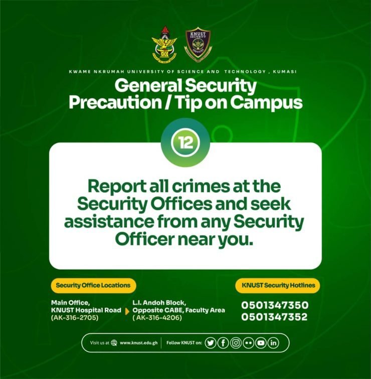 KNUST Release 12 Strong General Security Precautions on Campus